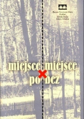Miejsce po - miejsce bez