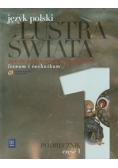 Lustra świata Język polski: Podręcznik część 1