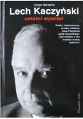 Lech Kaczyński ostatni wywiad