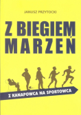 Z biegiem marzeń