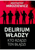 Delirium władzy