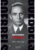 Goebbels Dzienniki Tom 3 1943  -  1945