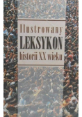 Ilustrowany leksykon historii XX wieku