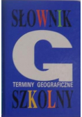 Słownik szkolny Terminy geograficzne