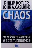Chaos Zarządzanie i marketing w erze turbulencji