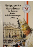 Pielgrzymka Narodowa do Rzymu Roku Jubileuszowego 2000