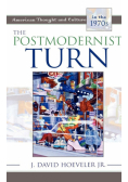 The Postmodernist Turn