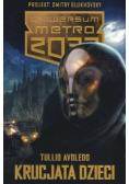 Uniwersum Metro 2033 Krucjata dzieci