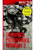 Tajemnica pułkownika Kowadły Tom 2