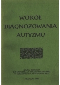 Wokół diagnozowania autyzmu