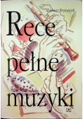 Ręce pełne muzyki