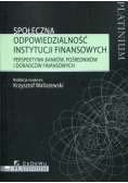 Społeczna odpowiedzialność instytucji finansowych