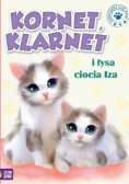 Zaopiekuj się mną Kornet Klarnet i łysa ciocia Iza
