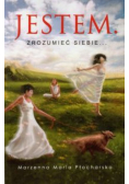 Jestem. Zrozumieć siebie