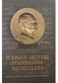 W kręgu muzyki Stanisława Moniuszki