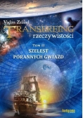 Transerfing rzeczywistości Tom II Szelest porannych gwiazd