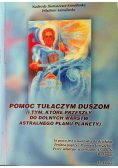 Pomoc tułaczym duszom