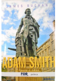 Adam Smith Życie i idee