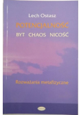 Potencjalność byt chaos nicość