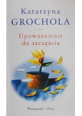 Upoważnienie do szczęścia