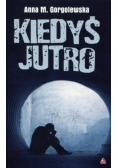 Kiedyś jutro
