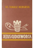 Jezus cudotwórca