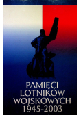 Pamięci lotników wojskowych 1945 2003