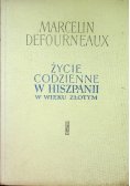 Życie codzienne w Hiszpanii w wieku złotym