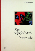Żyć w pojednaniu z samym sobą