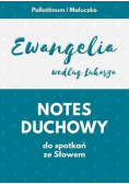 Notes duchowy. Ewangelia wg. Łukasza