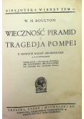 Wieczność piramid i tragedja Pompei 1934 r.