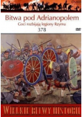 Bitwa pod Adrianopolem 378 Goci rozbijają legiony Rzymu