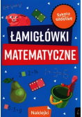 Szkoła na szóstkę Łamigłówki matematyczne
