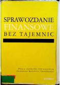 Sprawozdanie finansowe bez tajemnic