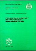 Podstawowe metody rozpoznawania minerałów i skał