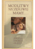 Modlitwy szczęśliwej mamy