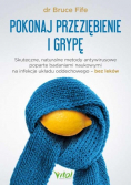 Pokonaj przeziębienie i grypę