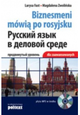 Biznesmeni mówią po rosyjsku dla zaawansowanych - książka z płytą CD