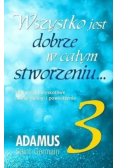 Wszystko jest dobrze w całym stworzeniu