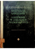 Wentylacja nawilżanie i ogrzewanie w zakładach włókienniczych