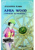 Ania Wood i strachy w muzeum
