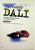 Salwador Dali muzeum historyczne we Wrocławiu