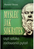 Myśleć jak Sokrates