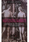 Mężczyźni i kobiety O tym jak się cieszyć tym co nas różni