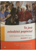 To jest młodzież papieża