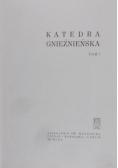 Katedra gnieźnieńska Tom 1