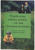 Współczesne rodziny polskie - ich stan i kierunek przemian