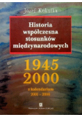 Historia współczesna stosunków międzynarodowych 1945 - 2000