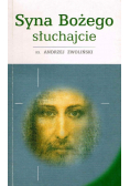 Syna Bożego słuchajcie