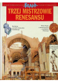 Trzej mistrzowie renesansu